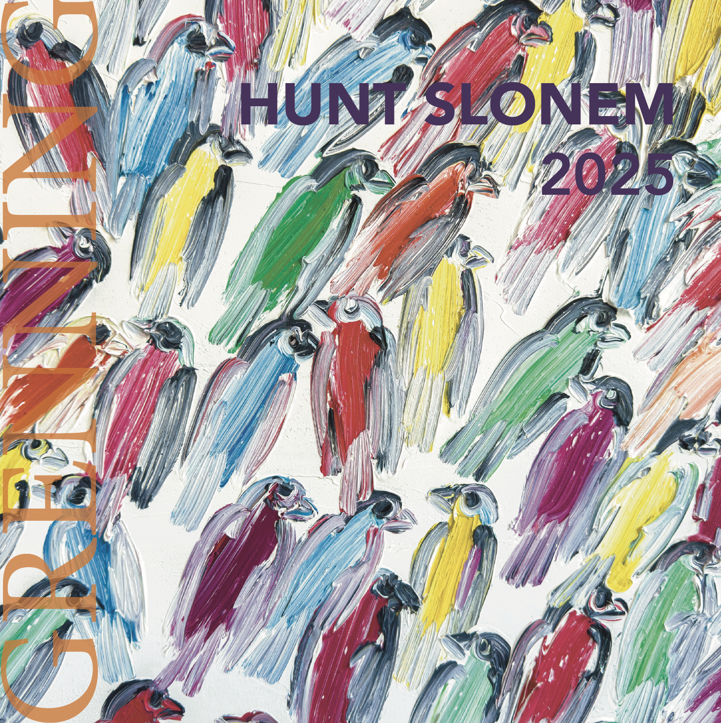 Hunt Slonem 2025